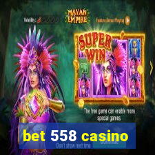 bet 558 casino